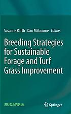 Breeding strategies for sustainable forage and turf grass improvement