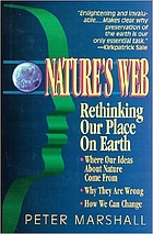 Nature's web : rethinking our place on earth