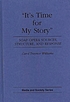 It's time for my story : soap opera sources, structure,... von Carol T Williams