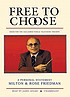 Free to choose door Milton Friedman