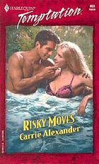 Risky moves