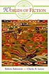 Worlds of fiction 著者： Roberta Rubenstein