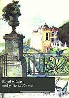 Royal palaces and parks of France,