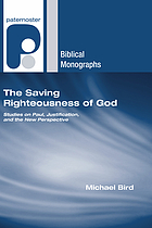 The saving righteousness of God : studies on Paul, justification and the new perspective