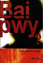 Bai pwy?