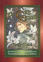 The Celtic breeze : stories of the otherworld from Scotland, Ireland, and Wales