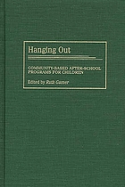 Hanging out : community-based after-school programs for children