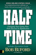 Half time : changing your game plan from success to significance
