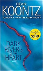 Dark rivers of the heart