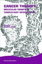 Cancer therapy : molecular targets in tumor-host interactions