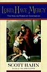 Lord, have mercy : the healing power of confession by  Scott Hahn 