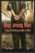 Boys among men : trying and sentencing juveniles... por David L Myers