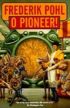 O pioneer!