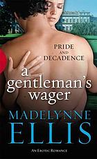 A gentleman's wager