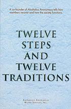 Twelve steps and twelve traditions.