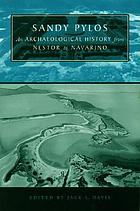 Sandy Pylos : an archaeological history from Nestor to Navarino