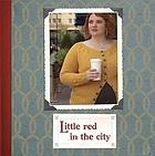 Little red in the city : an Ysolda knitwear collection