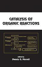 Catalysis of organic reactions