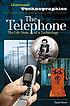 The telephone : the life story of a technology von David Mercer, Ph.D.