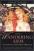 The wandering arm