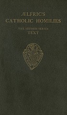 Aelfric's Catholic homilies. The second series : text