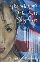 The mayor's wife wore sapphires