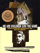 We are children just the same : Vedem, the secret magazine by the boys of Terezín