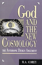 God and the new cosmology : the anthropic design argument