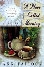 A place called morning