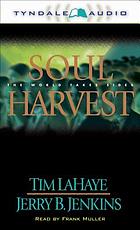 Soul harvest : [the world takes sides]