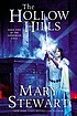 The hollow hills by Mary Stewart