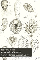 Synopsis of the fresh-water rhizopods / A condensed account of the genera and species founded upon Prof. Joseph Leidy's 