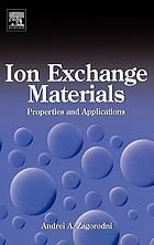 Ion exchange materials : properties and applications