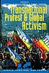 Transnational protest and global activism 著者： Donatella Della Porta