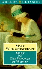Mary ; and, the wrongs of woman