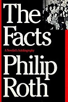 The facts : a novelist's autobiography