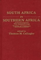 South Africa in southern Africa : the intensifying vortex of violence