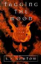 Tagging the moon : fairy tales from L.A.