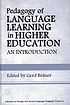 Pedagogy of language learning in higher education... por Gerd Bräuer