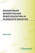 Education of minorities and peace education in... von Yaacov Iram