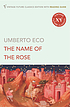 The name of the rose. 著者： Umberto Eco