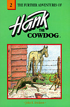 The further adventures of Hank the Cowdog