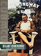 With Hemingway : a year in Key West and Cuba