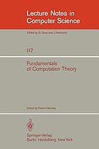 Fundamentals of Computation Theory : Proceedings of the 1981 International Fct-Conference, Szeged, Hungaria, August 24-28, 1981