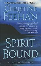 Spirit bound : a Sea Haven novel