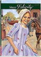 Meet Felicity : an American girl : 1774