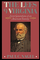 The Lees of Virginia : seven generations of an American family