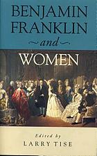 Benjamin Franklin and women