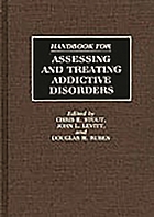 Handbook for assessing and treating addictive disorders