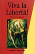 Viva la libertà! : politics in opera
